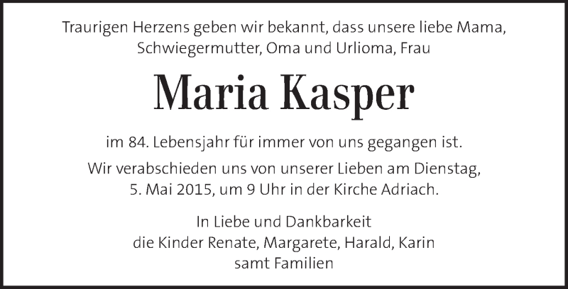  Traueranzeige für Maria Kasper vom 05.05.2015 aus Kleine Zeitung