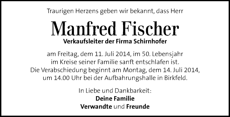  Traueranzeige für Manfred Fischer vom 13.07.2014 aus Kleine Zeitung