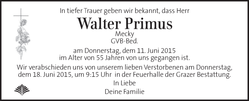  Traueranzeige für Walter Primus vom 16.06.2015 aus Kleine Zeitung