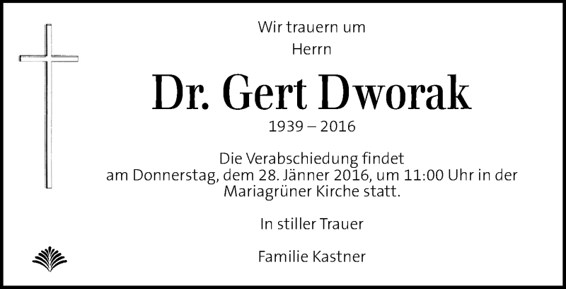  Traueranzeige für Gert Dworak vom 22.01.2016 aus Kleine Zeitung