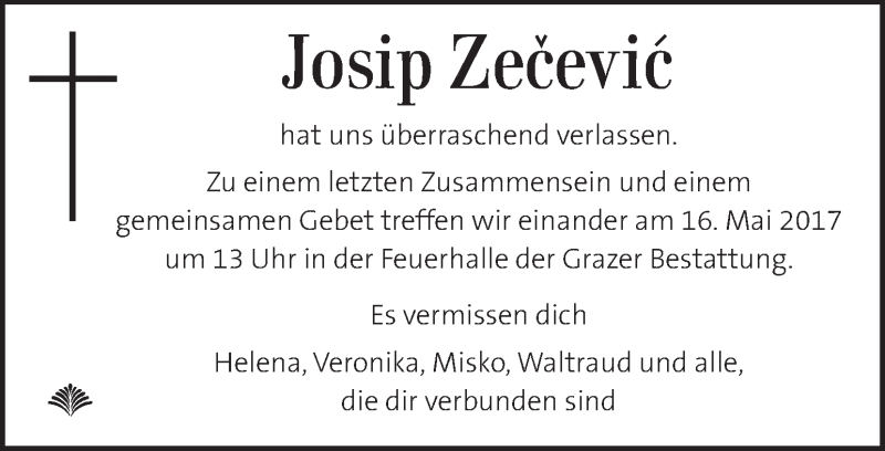  Traueranzeige für Josip Zecevic vom 13.05.2017 aus Kleine Zeitung