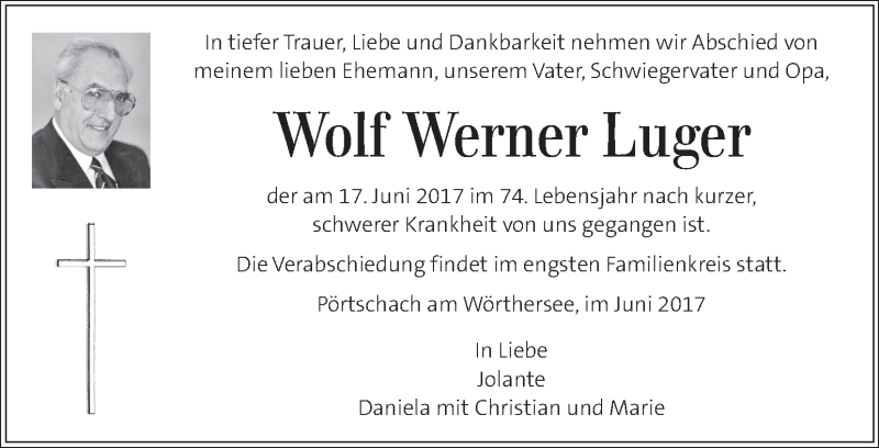  Traueranzeige für Wolf Werner Luger vom 24.06.2017 aus Kleine Zeitung