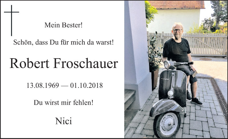  Traueranzeige für Robert Froschauer vom 05.10.2018 aus Kleine Zeitung