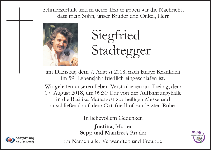  Traueranzeige für Siegfried Stadtegger vom 10.08.2018 aus Kleine Zeitung