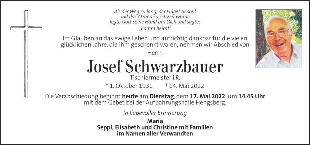  Traueranzeige für Josef Schwarzbauer vom 17.05.2022 aus Kleine Zeitung