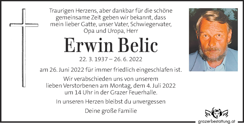  Traueranzeige für Erwin Belic vom 01.07.2022 aus Kleine Zeitung