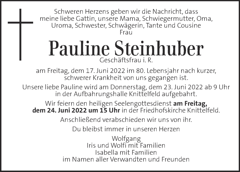  Traueranzeige für Pauline Steinhuber vom 21.06.2022 aus Kleine Zeitung
