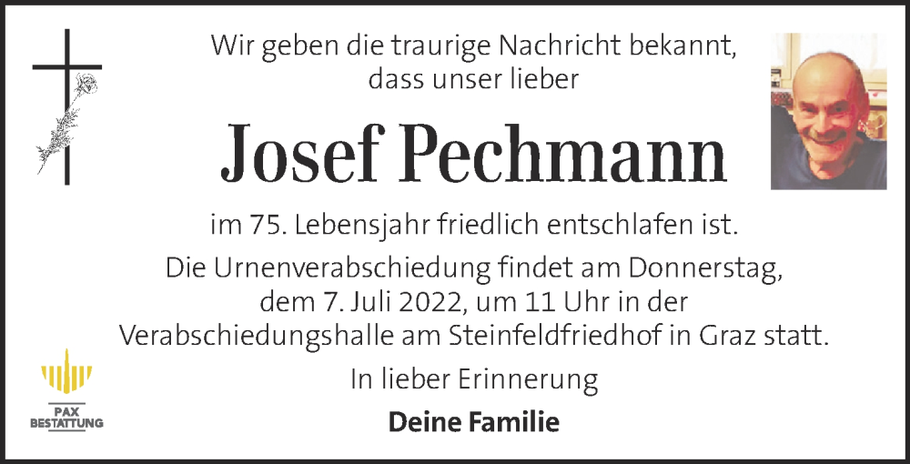  Traueranzeige für Josef Pechmann vom 03.07.2022 aus Kleine Zeitung