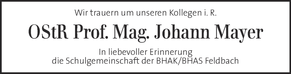  Traueranzeige für Johann Mayer vom 02.06.2023 aus Kleine Zeitung