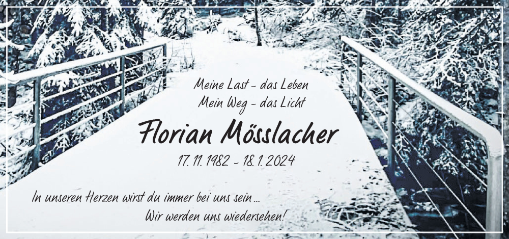  Traueranzeige für Florian Mösslacher vom 25.01.2024 aus Kleine Zeitung