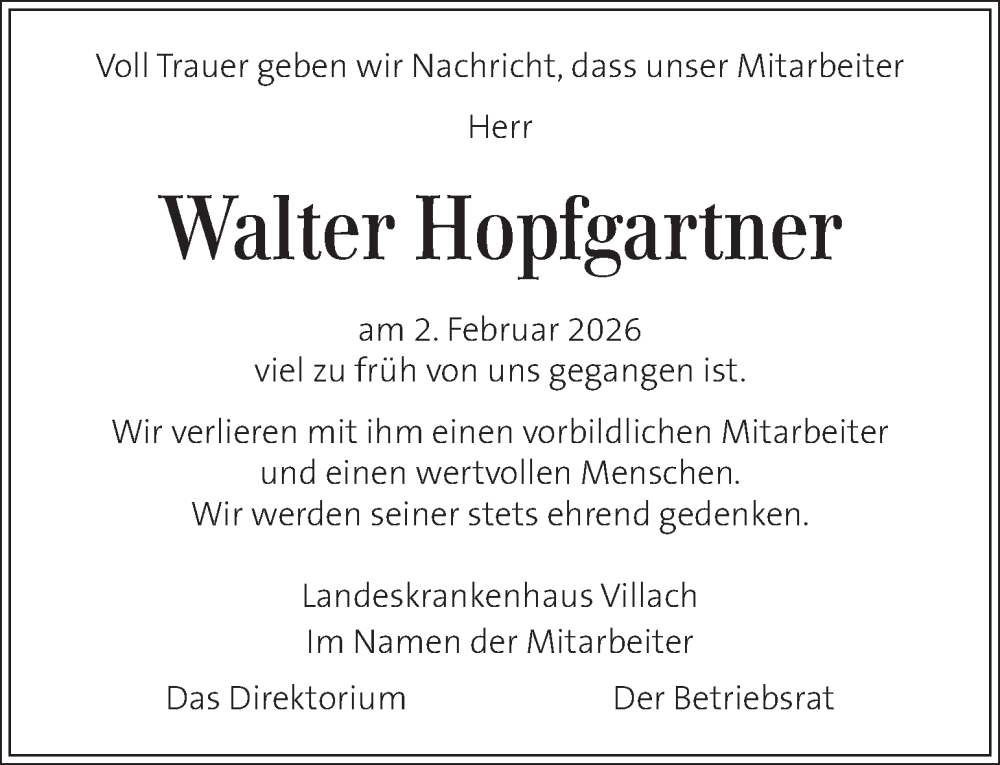  Traueranzeige für Walter Hopfgartner vom 06.02.2026 aus Kleine Zeitung